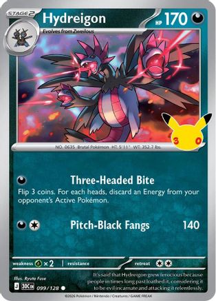 Hydreigon 099/128  - Holofoil ME 30th Celebration - Common